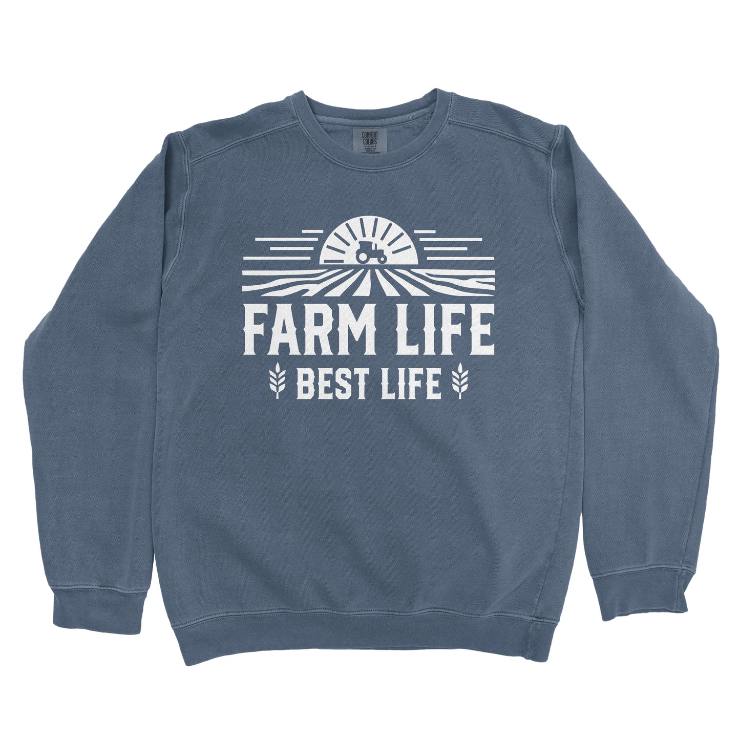 FARM LIFE BEST LIFE PREMIUM SWEATSHIRT