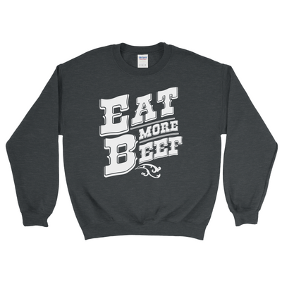 EAT MORE BEEF SWEATSHIRT