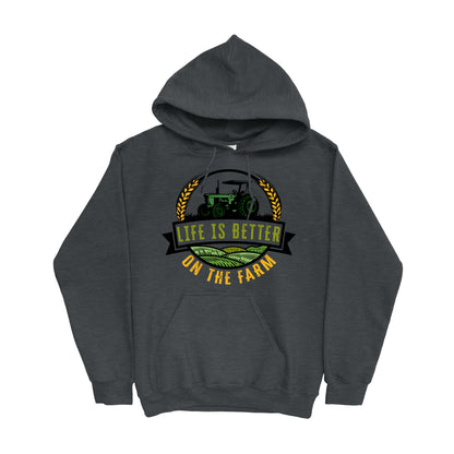 LIFE IS BETTER ON THE FARM HOODIE