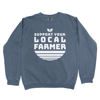 SUPPORT YOUR LOCAL FARMER PREMIUM SWEATSHIRT