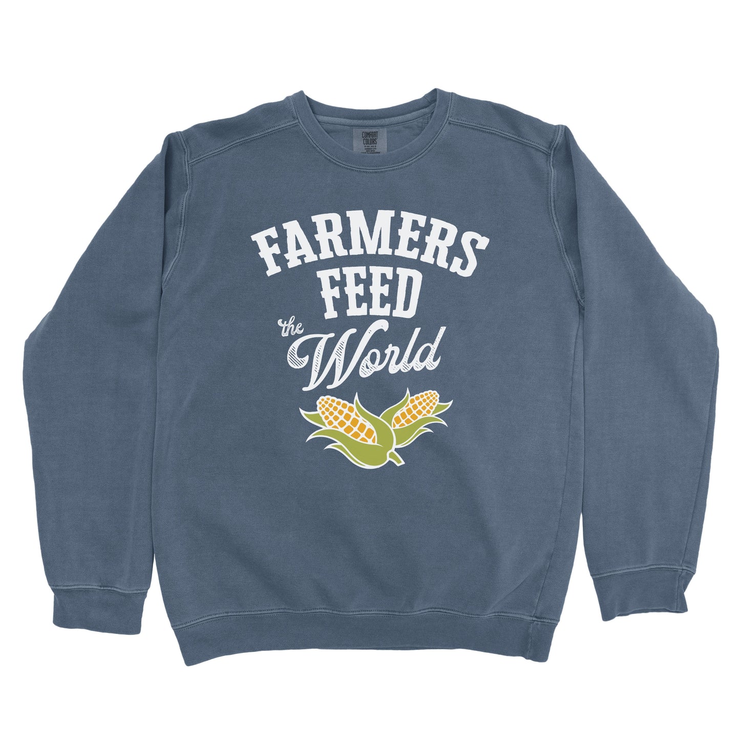 FARMERS FEED THE WORLD PREMIUM SWEATSHIRT