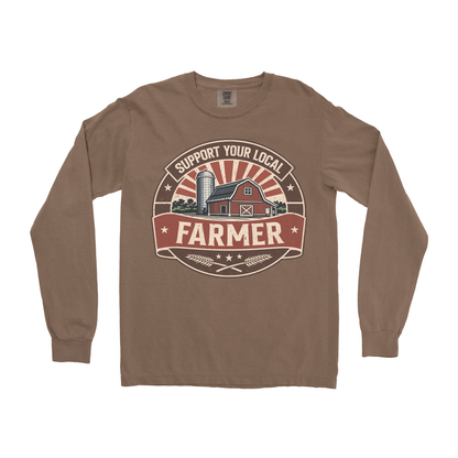 SUPPORT YOUR LOCAL FARMERS LONG SLEEVE SHIRT