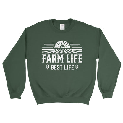 FARM LIFE BEST LIFE SWEATSHIRT