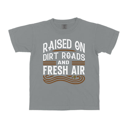 RAISED ON DIRT ROADS AND FRESH AIR YOUTH SHIRT