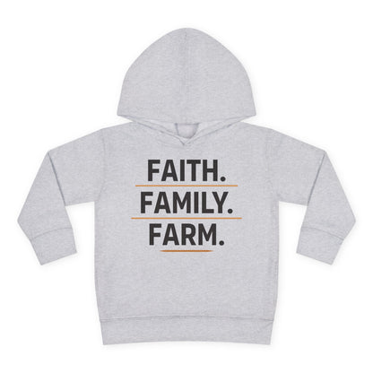 FAITH. FAMILY. FARM. TODDLER HOODIE