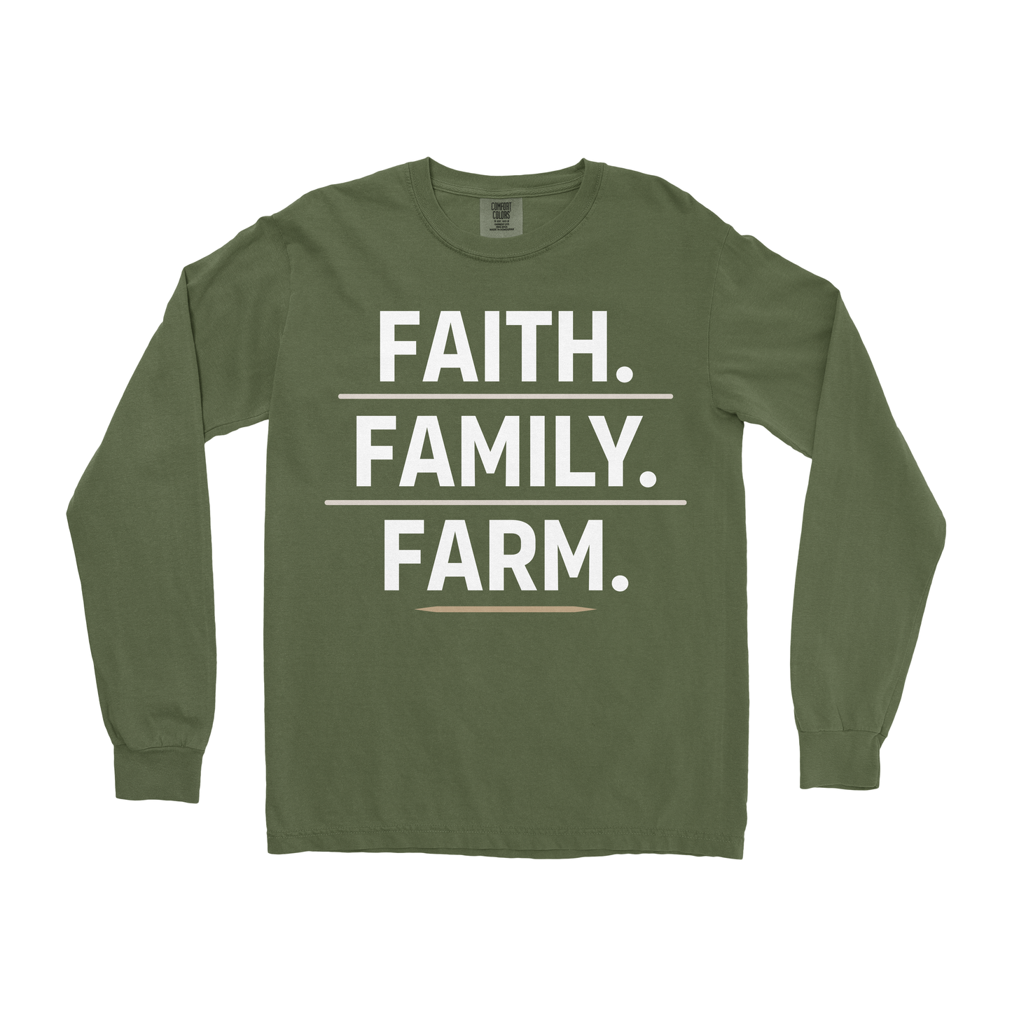 FAITH. FAMILY. FARM. LONG SLEEVE SHIRT
