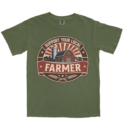SUPPORT YOUR LOCAL FARMERS SHIRT