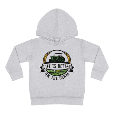 LIFE IS BETTER ON THE FARM TODDLER HOODIE