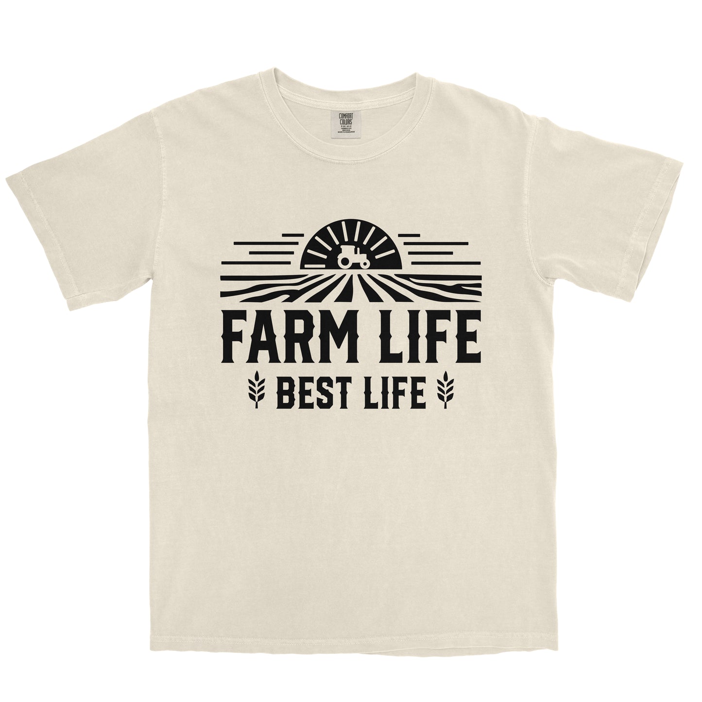 FARM LIFE BEST LIFE SHIRT