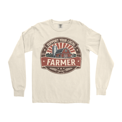SUPPORT YOUR LOCAL FARMERS LONG SLEEVE SHIRT