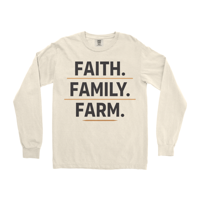 FAITH. FAMILY. FARM. LONG SLEEVE SHIRT