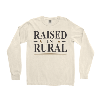 RAISED IN RURAL LONG SLEEVE SHIRT