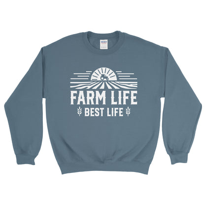 FARM LIFE BEST LIFE SWEATSHIRT