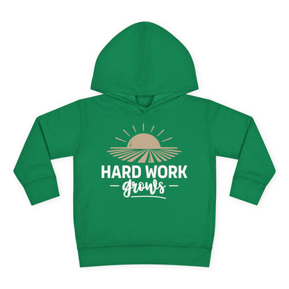 HARD WORK GROWS TODDLER HOODIE