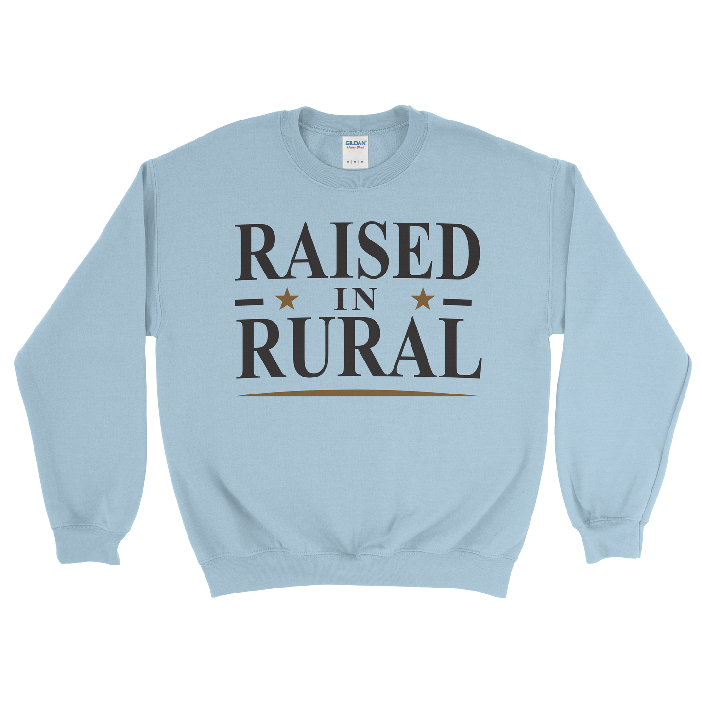 RAISED IN RURAL SWEATSHIRT