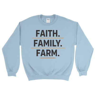 FAITH. FAMILY. FARM. SWEATSHIRT