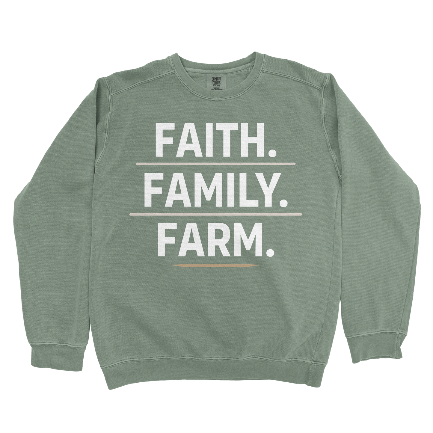 FAITH. FAMILY. FARM. PREMIUM SWEATSHIRT