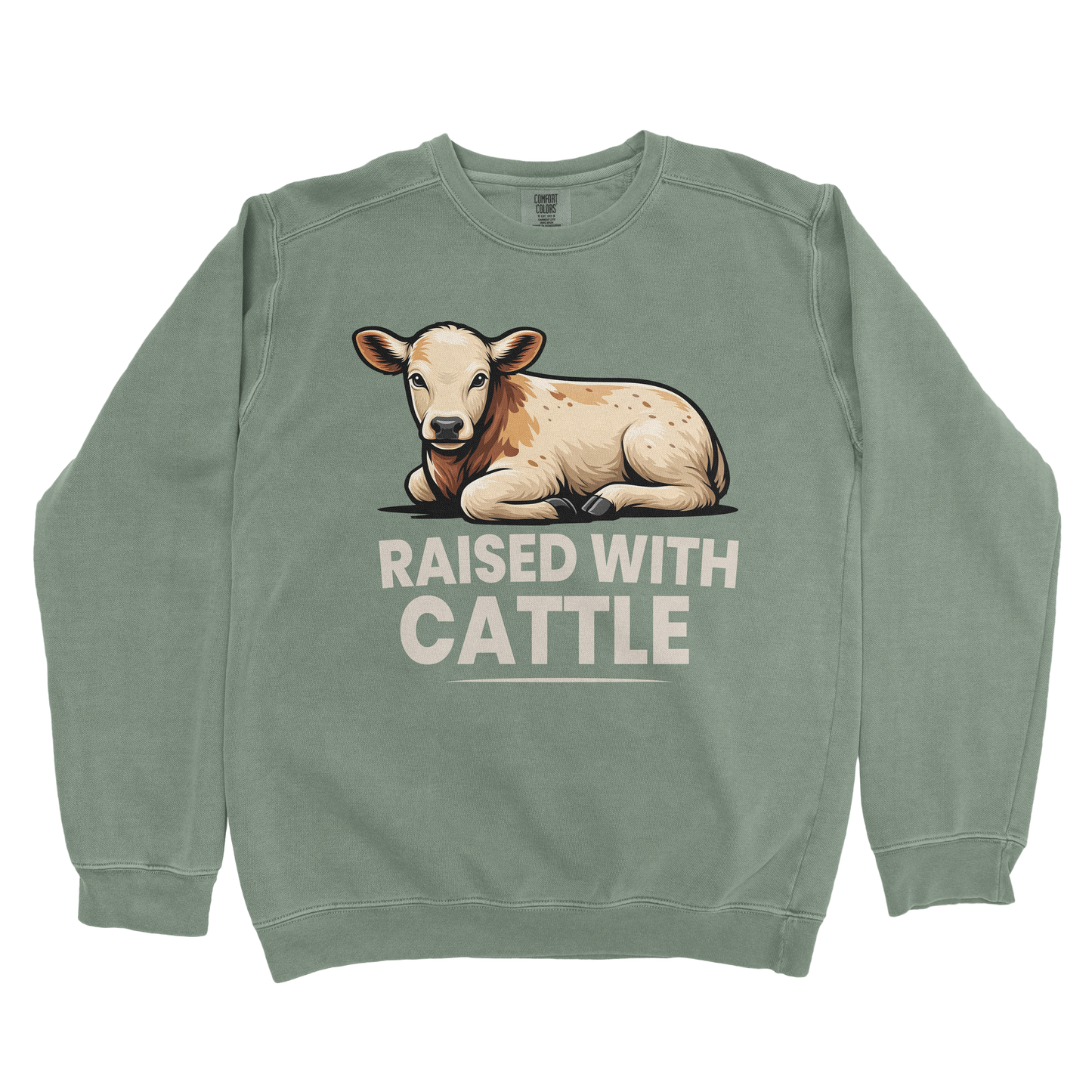 RAISED WITH CATTLE PREMIUM SWEATSHIRT