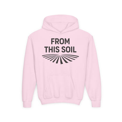 FROM THIS SOIL YOUTH HOODIE