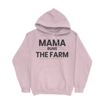 MAMA RUNS THE FARM HOODIE
