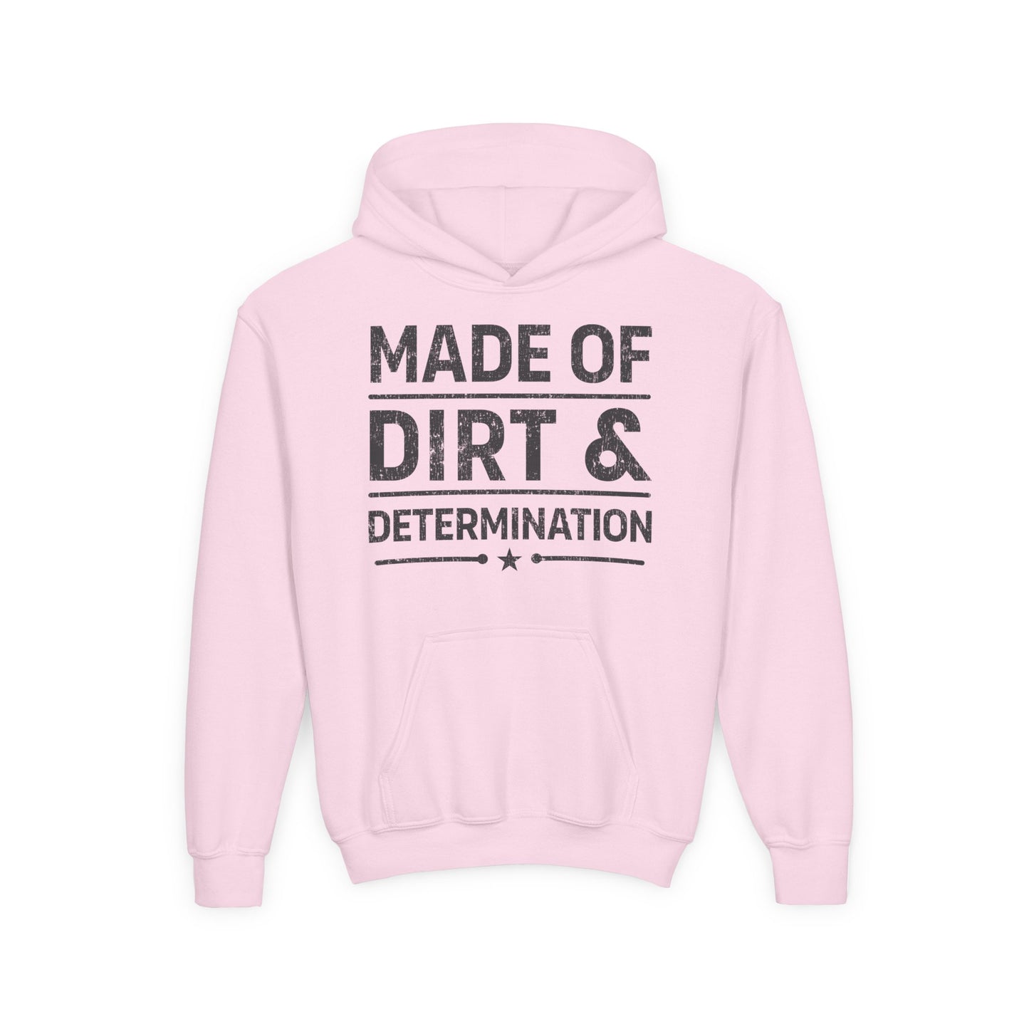 MADE OF DIRT & DETERMINATION YOUTH HOODIE