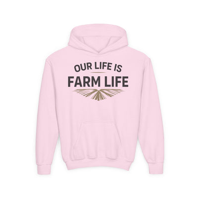 OUR LIFE IS FARM LIFE YOUTH HOODIE