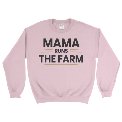 MAMA RUNS THE FARM SWEATSHIRT