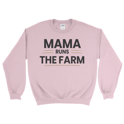 MAMA RUNS THE FARM SWEATSHIRT