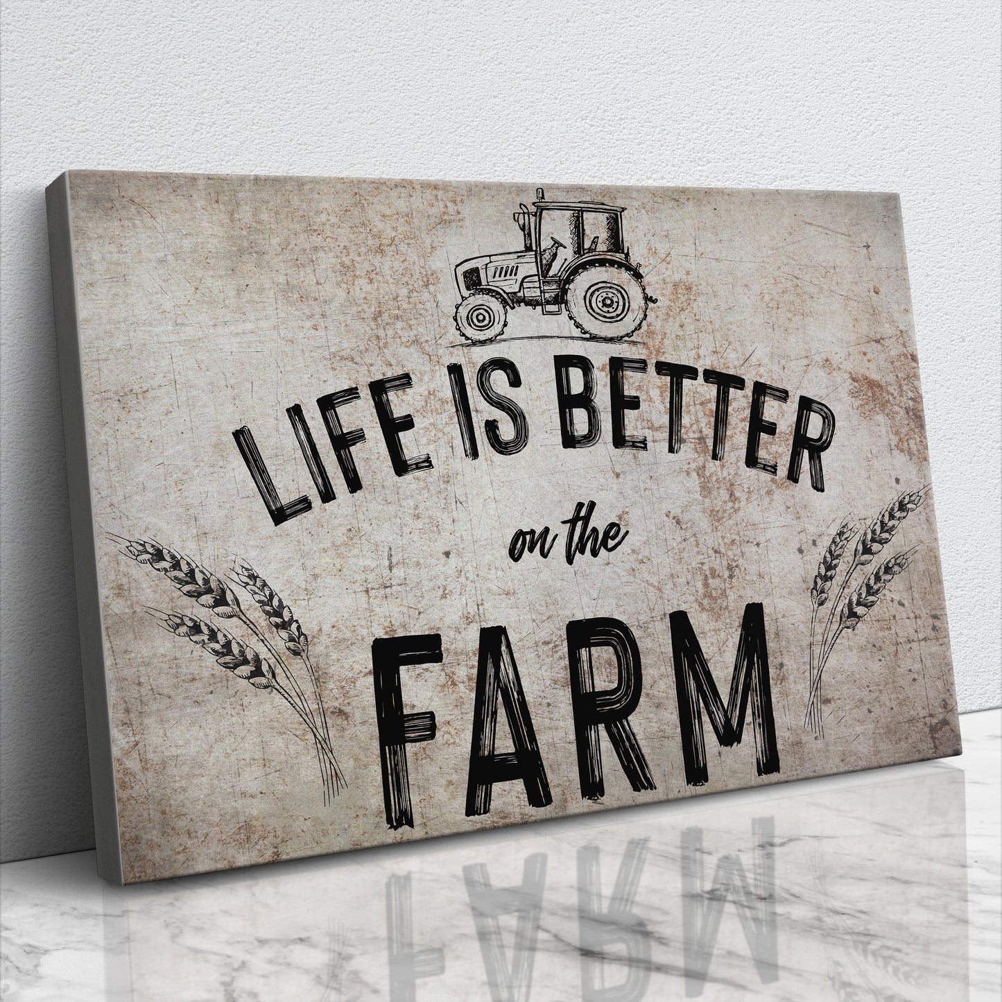 LIFE IS BETTER ON THE FARM CANVAS