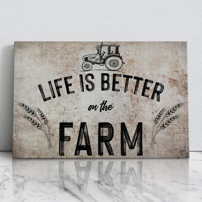 LIFE IS BETTER ON THE FARM CANVAS