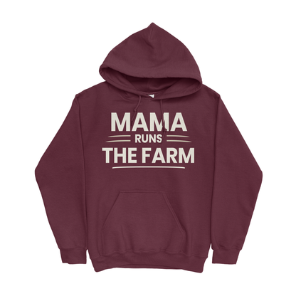 MAMA RUNS THE FARM HOODIE