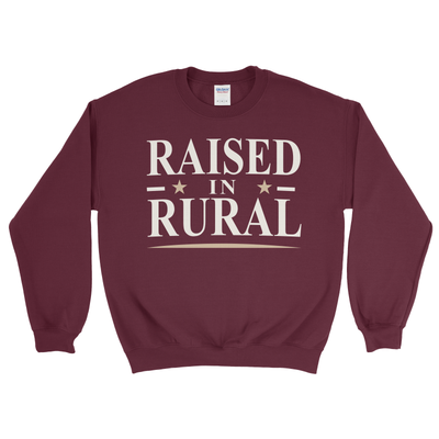 RAISED IN RURAL SWEATSHIRT