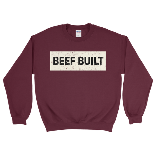 BEEF BUILT SWEATSHIRT