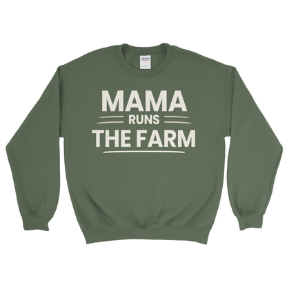 MAMA RUNS THE FARM SWEATSHIRT