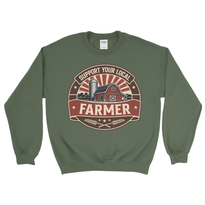 SUPPORT YOUR LOCAL FARMERS SWEATSHIRT