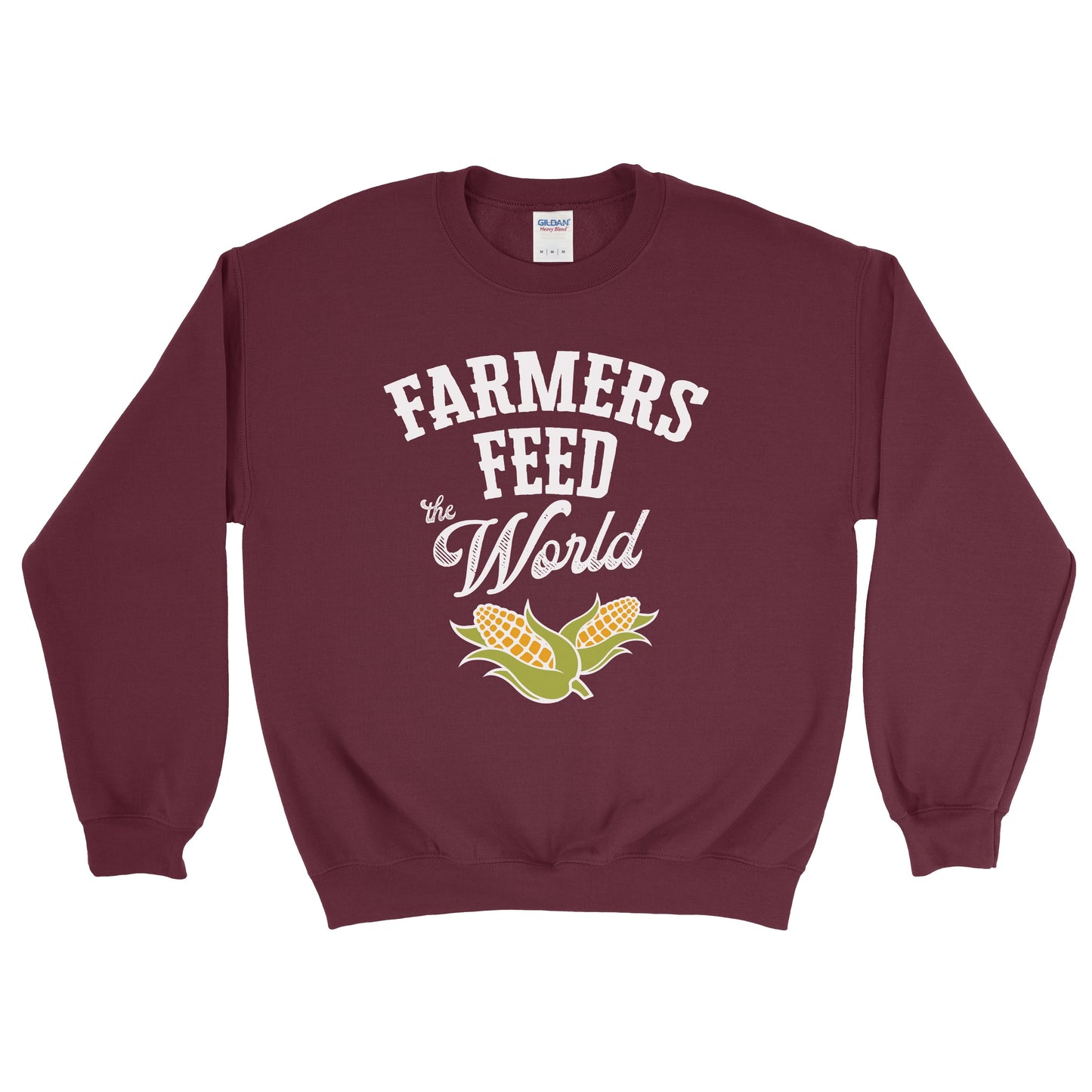 FARMERS FEED THE WORLD SWEATSHIRT