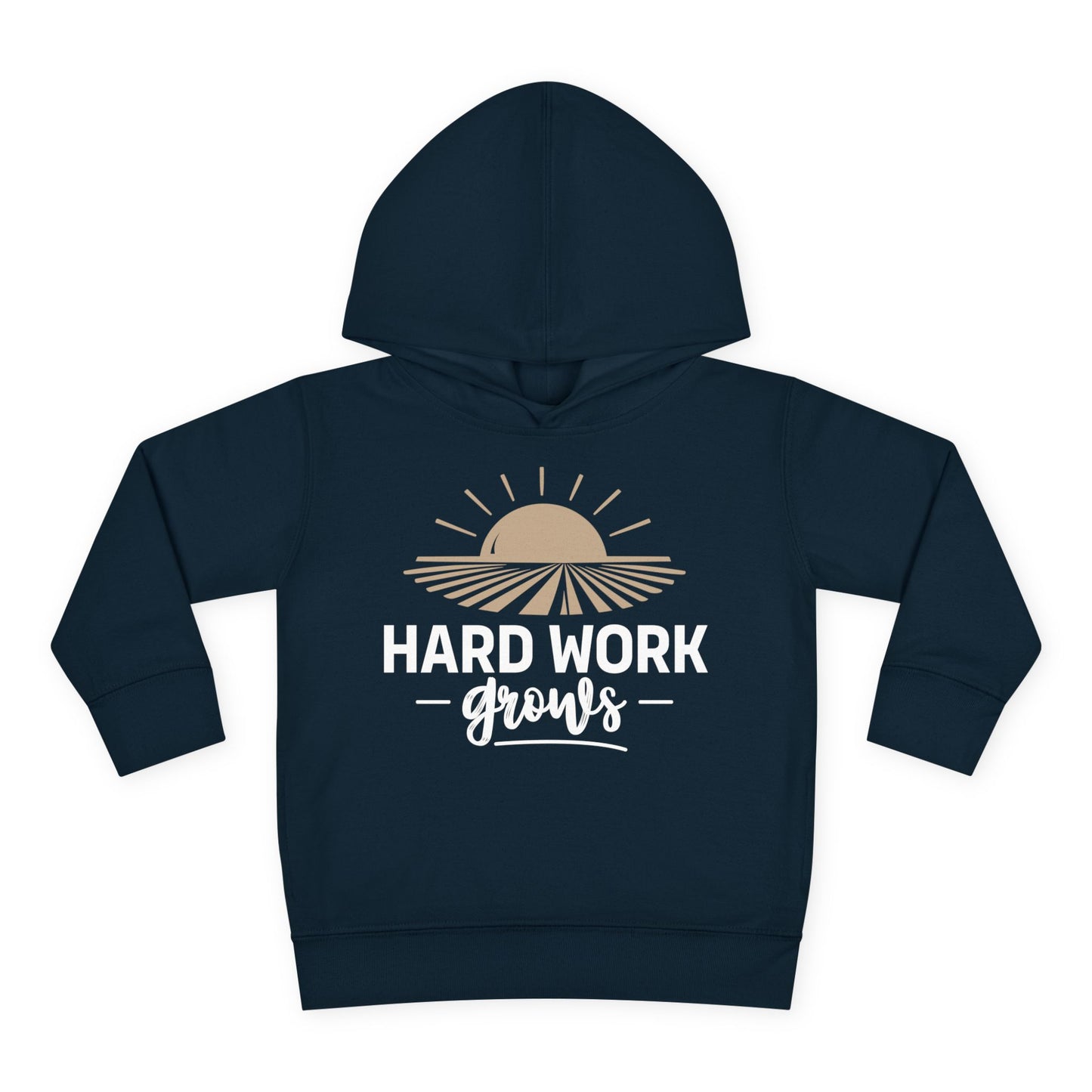 HARD WORK GROWS TODDLER HOODIE