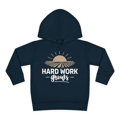 HARD WORK GROWS TODDLER HOODIE
