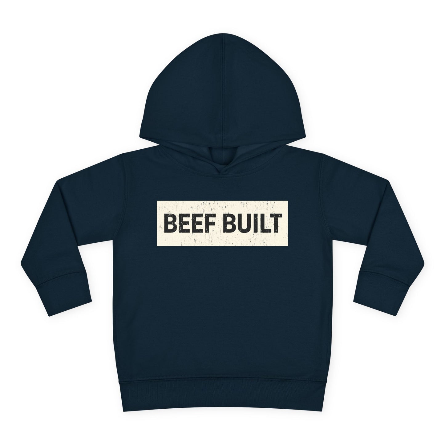 BEEF BUILT TODDLER HOODIE