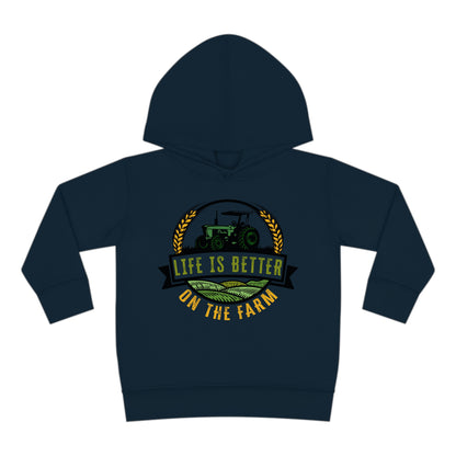 LIFE IS BETTER ON THE FARM TODDLER HOODIE