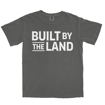 BUILT BY THE LAND SHIRT