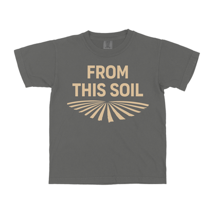 FROM THIS SOIL YOUTH SHIRT