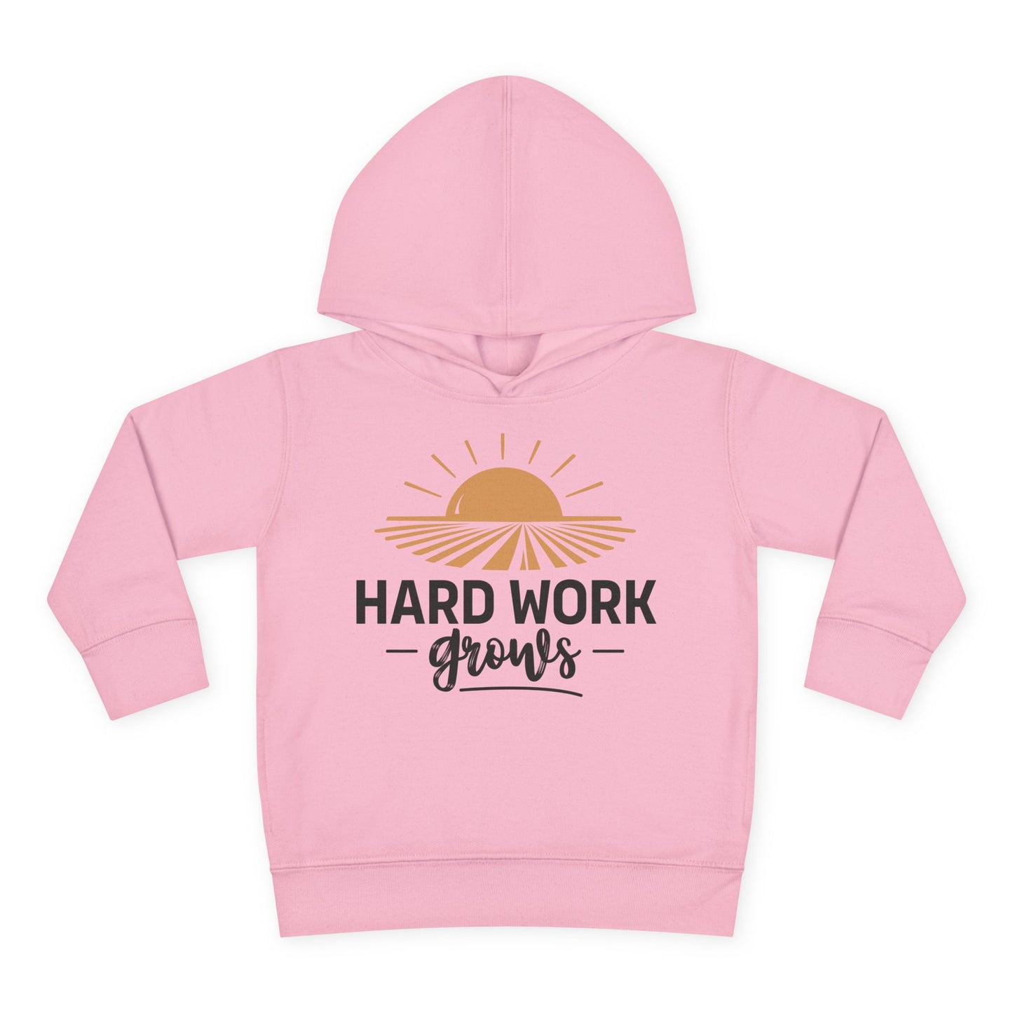 HARD WORK GROWS TODDLER HOODIE