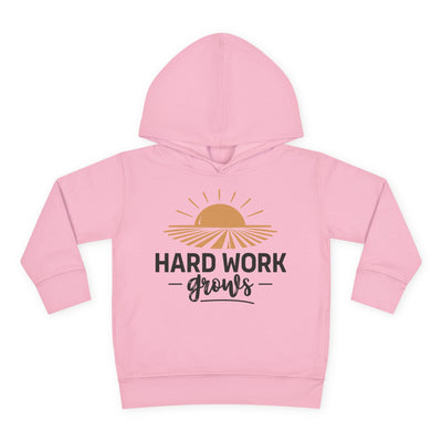 HARD WORK GROWS TODDLER HOODIE