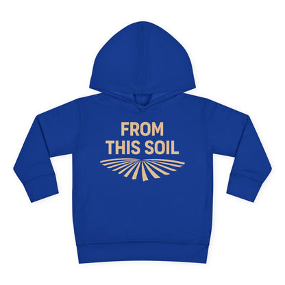 FROM THIS SOIL TODDLER HOODIE