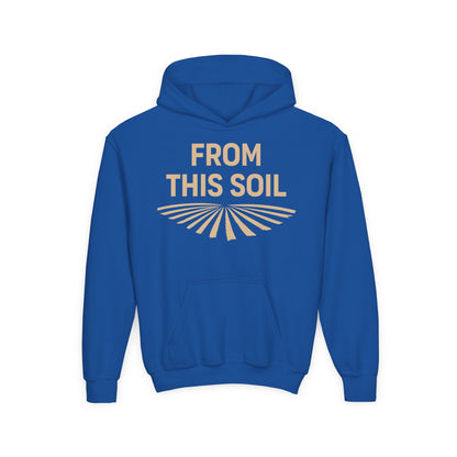 FROM THIS SOIL YOUTH HOODIE