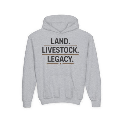 LAND. LIVESTOCK. LEGACY. YOUTH HOODIE