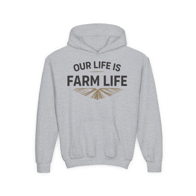 OUR LIFE IS FARM LIFE YOUTH HOODIE