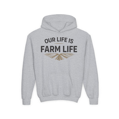 OUR LIFE IS FARM LIFE YOUTH HOODIE
