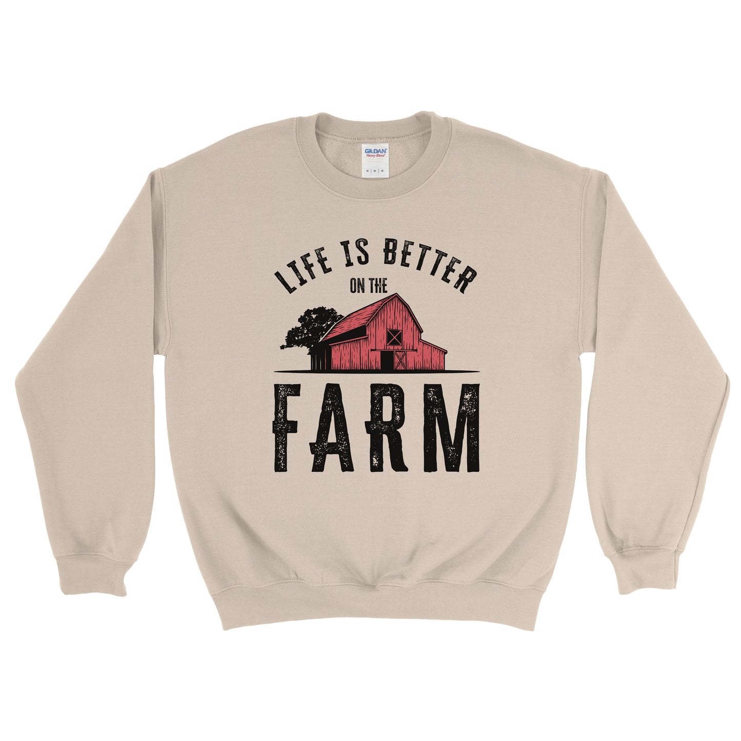 LIFE IS BETTER ON THE FARM RED BARN SWEATSHIRT